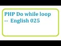 PHP Do while loop English | do while loop php english-vlr training