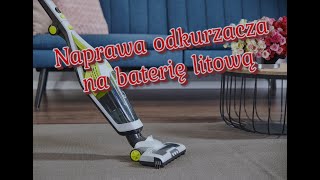 Naprawa odkurzacza na baterię litową