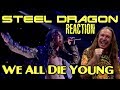 Vocal Coach Reacts To Steel Dragon | We  All Die Young | Ken Tamplin