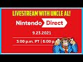 Nintendo Direct 9-22-21 LIVE with Uncle Al