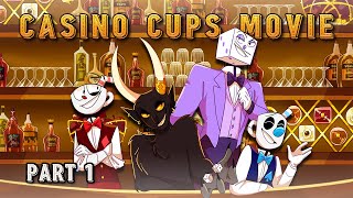CASINO CUPS MOVIE: PART 1/2 (Cuphead Comic Dub)