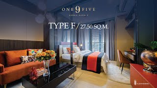 𝑻𝑪 𝑫𝒆𝒗𝒆𝒍𝒐𝒑𝒎𝒆𝒏𝒕 ขอพาท่านไป ชมห้อง ONE9FIVE Asoke - Rama 9 🛋 Type F ขนาดห้อง 27.50 ตร.ม.