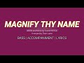 Magnify Thy Name | Bass | Vocal Guide by Bro. Kent Babia