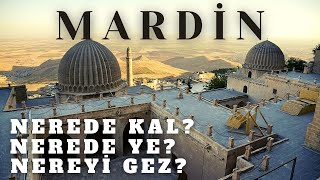 MARDİN OTEL ÖNERİLERİ | Mardin ve Midyat Konaklama ve Gezi Rehberi | Mardin'de Kalınacak Yerler