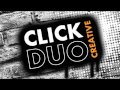 CLICK DUO CREATIVE Promo Video