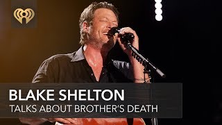 Blake Shelton Opens Up About Brother’s Death | Fast Facts
