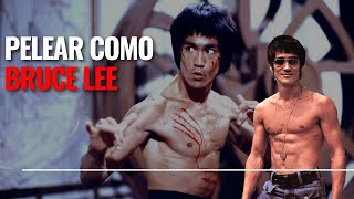 Jeet Kune do -  Pelear como Bruce Lee