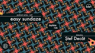 Easy Sundaze no5 w. Stef Decat