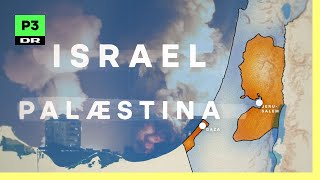 Forstå konflikten mellem Israel og Palæstina