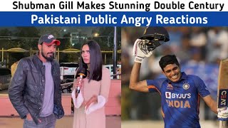 Shubman Gill Makes Stunning Double Century Pakistani Public Angry Reactions