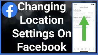 How To Change Facebook Location Setting