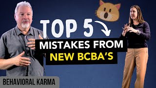 Top 5 Mistakes New BCBAs Make (And How to Avoid Them!)