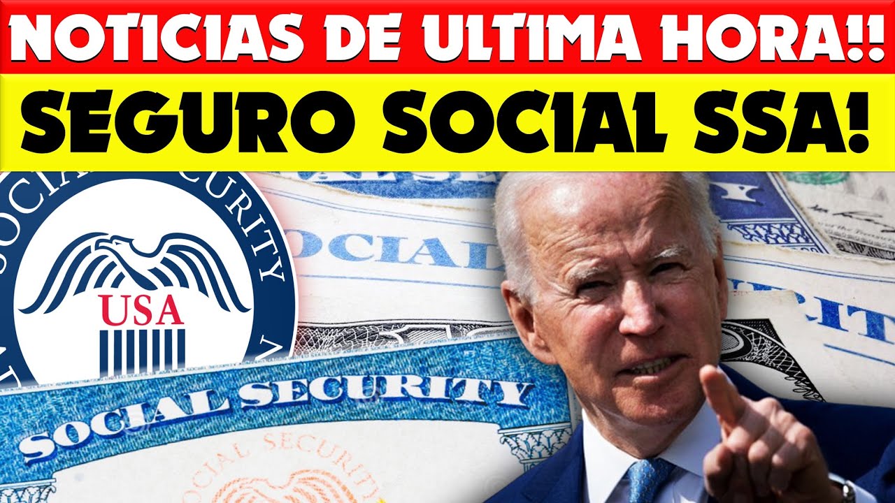 NOTICIAS DE ULTIMA HORA Del SEGURO SOCIAL SSA, SSI, SSDI Para Los ...