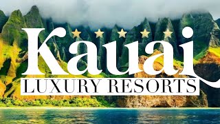 KAUAI, HAWAII | Top 10 Best Hotels & Luxury Resorts in Kaua'i, Hawai'i (Grand Hyatt, Westin, Hilton)