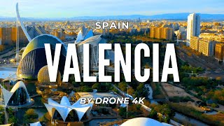 Valencia by Drone in 4K | Discover the City of Science and the Sea from Above