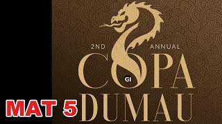 2nd Annual Copa Dumau / MAT 5