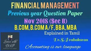 Financial Management| Previous year Question paper|Nov 2018 |B.Com V Sem|explained in tamil