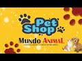 Pet Shop Mundo Animal