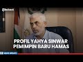 Jejak Rekam Yahya Sinwar Pemimpin Baru Hamas, Pernah Menjadi Tahanan Israel