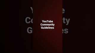 YouTube Community Guidelines #youtube #communityguideline