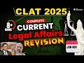 CLAT 2025: Current Legal Knowledge Roundup (Jan-Nov 2024) | Complete Legal Current Affairs Revision