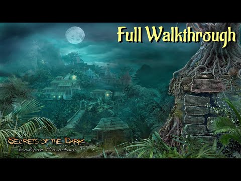 Let's Play – Secrets of the Dark 2 – Eclipse Mountain – Complete Walkthrough