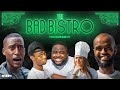 FILLY, DARKEST, BAMBINO BECKY, BASH AND MIKES OPEN THEIR OWN RESTAURANT!!! | Bad Bistro | Ep 1