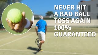 How to train to never hit a bad ball toss again.  Guaranteed Result!