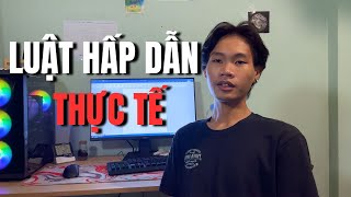 SỬ DỤNG LUẬT HẤP DẪN MỘT CÁCH THỰC TẾ