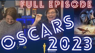 SPECIAL NEW FULL EPISODE - Oscars 2023