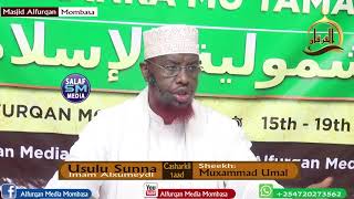 D 1aad || Kitaabka sharxu sunnah (imam xumeydi) Sh Maxamed Cabdi Umal