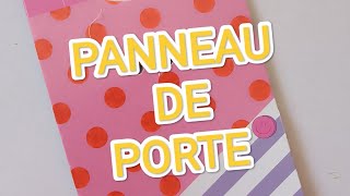 DIY un PANNEAU DE PORTE pour RECYCLER ♻️ LES EMBALLAGES 🖊️