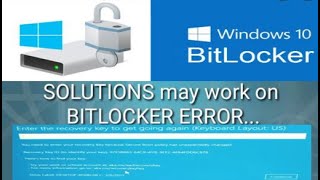 HOW TO FIX BITLOCKER ERROR RECOVERY | WINDOWS 10 RECOVERY  | BITLOCKER RECOVERY KEY