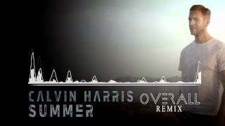 Calvin Harris - Summer (Overall & MODUS remix)
