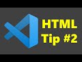 Visual Studio Code - Include any tag quickly - HTML Hack #2