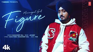 FIGURE  | Manavgeet Gill | Latest Punjabi Songs 2024 | T-Series