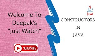 Java Session 3 : Constructor in Java, Constructor Overloading, Program | Just Watch | English