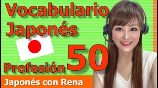 【Vocabulario Japonés】50 nombres de trabajos y profesiones