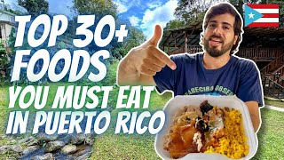 Top 30+ Foods You MUST Eat In Puerto Rico | And Precisely Where to Get Authentic Puerto Rican Food!