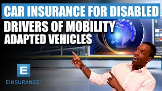 Car Insurance For Disabled Drivers Of Mobility Adapted Vehicles