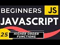 Higher Order Functions Javascript | forEach, filter, map, and reduce functions
