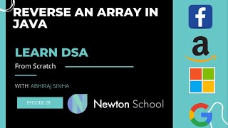 Reverse An Array In JAVA || Learn DSA || Newton School