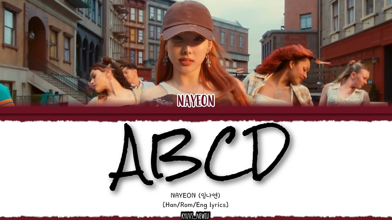 Nayeon 임나연 Abcd Lyrics Color Coded Han Rom Eng Youtube
