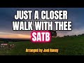 Just a Closer Walk With Thee / SATB / Choir / Piano - Arranged by Joel Raney