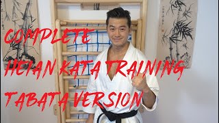 COMPLETE HEIAN KATA TRAINING in TABATA VERSION - karate tabata real time training - TEAM KI