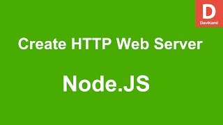 Node.JS Create HTTP Web Server