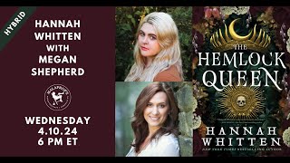 The Hemlock Queen: Hannah Whitten in conversation with Megan Shepherd | Malaprop's Presents