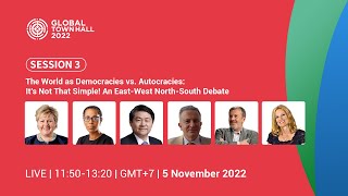 The World as Democracies vs. Autocracies: It's Not That Simple! An East-West North-South Debate