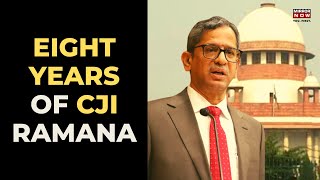 48TH CJI Retires | All You Need to Know about Justice NV Ramana’s Notable Judgements