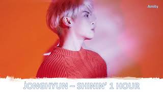 JONGHYUN (종현) - SHININ' 1 Hour